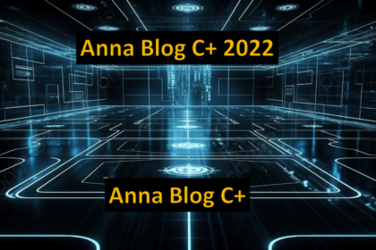 Anna Blog C+ 2022